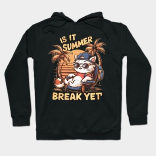 Counting Down: Is it Summer Break Yet? Hoodie